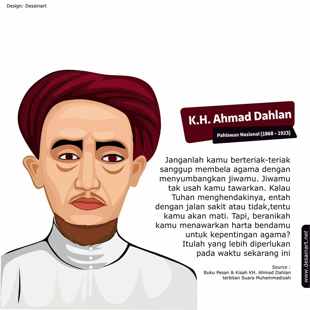 Quotes Inspiratif KH Ahmad Dahlan