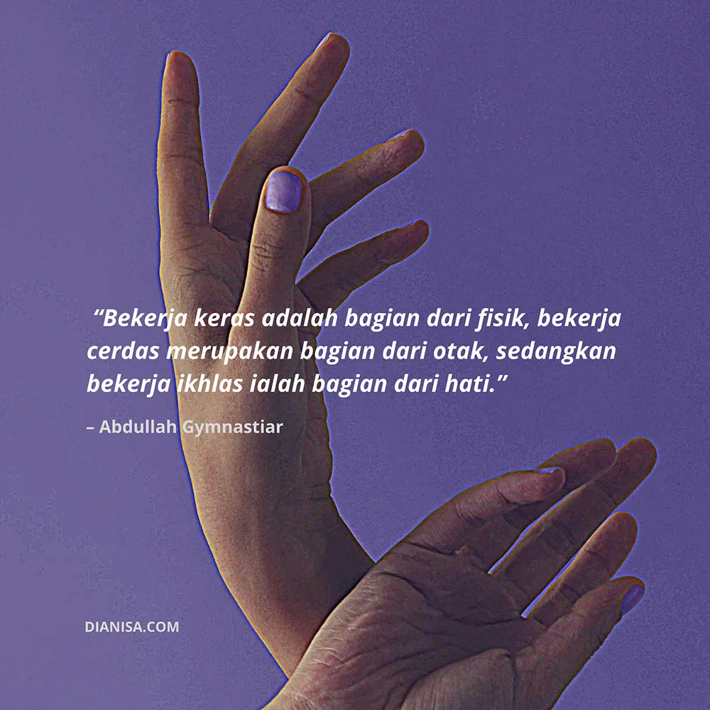 Kata Kata Bekerja Secara Ikhlas