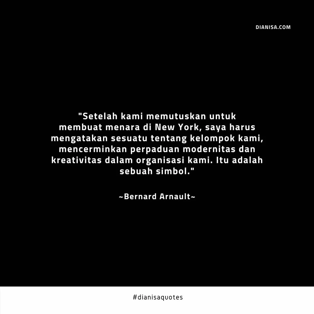 Kata Kata Bijak Bernard Arnault