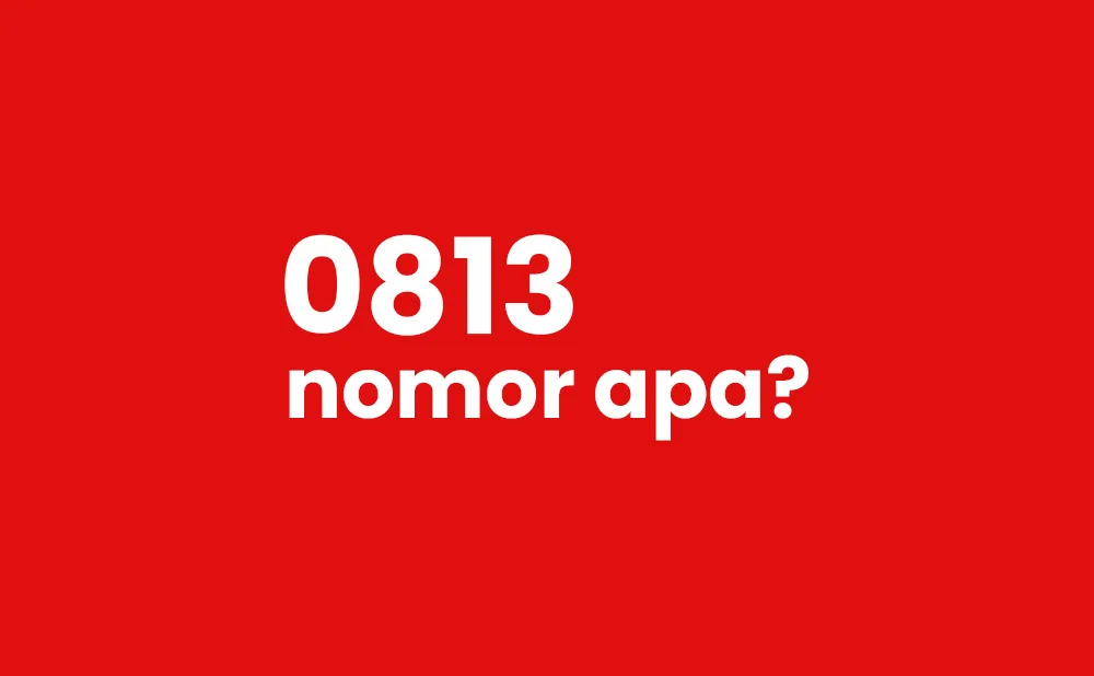 0813 nomor apa