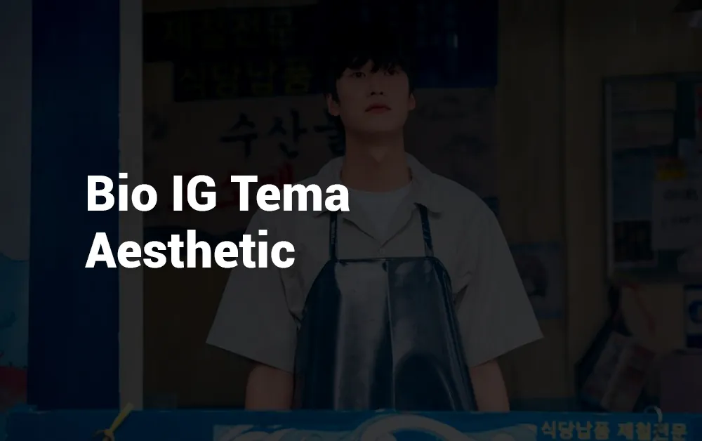 18 Bio IG Tema Aesthetic