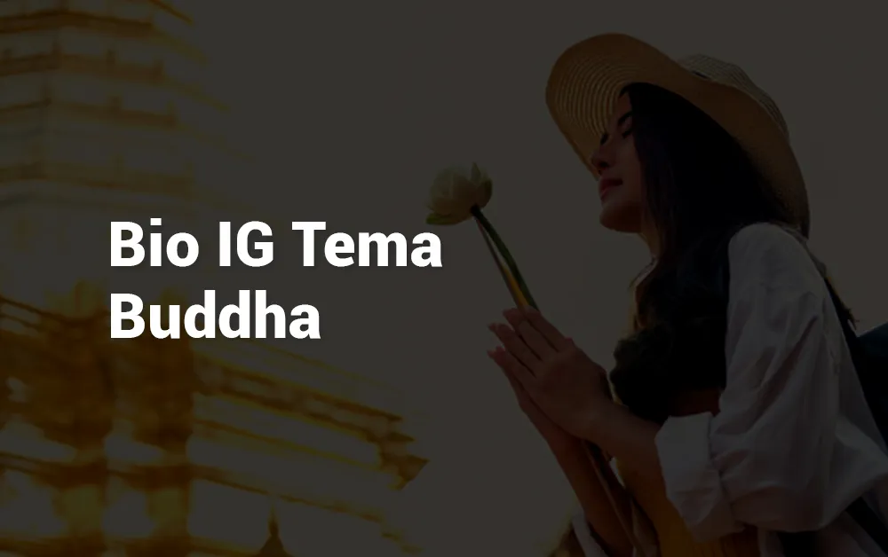 24 Kata Bio IG Tema Buddha