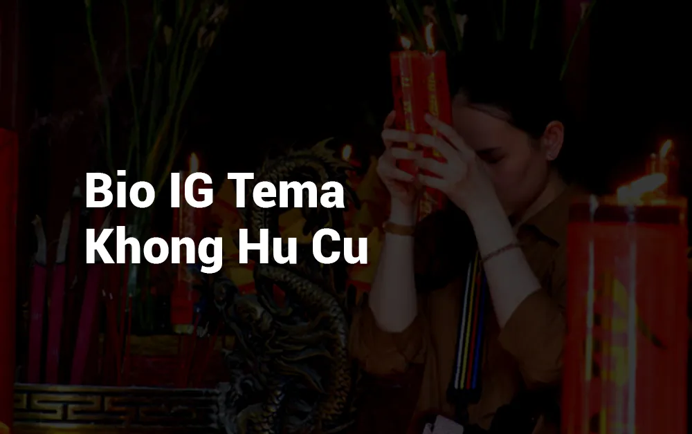 26 Kata Bio IG Tema Khong Hu Cu