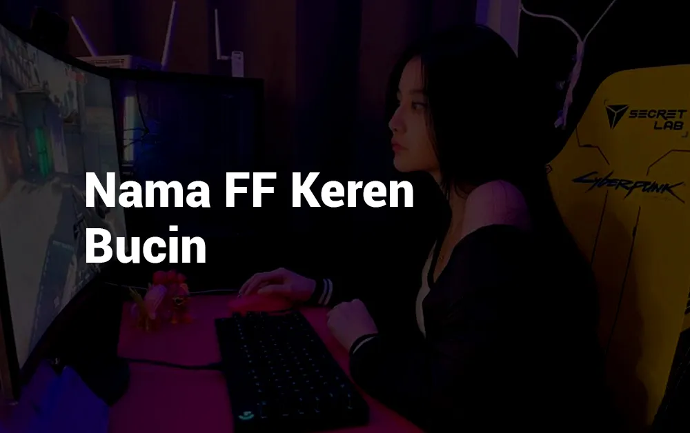 3 Nama FF Keren Bucin