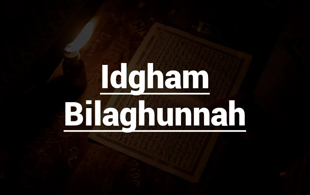 Hukum Idgham Bilaghunnah