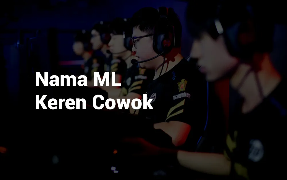 1 Nama ML Keren Cowok