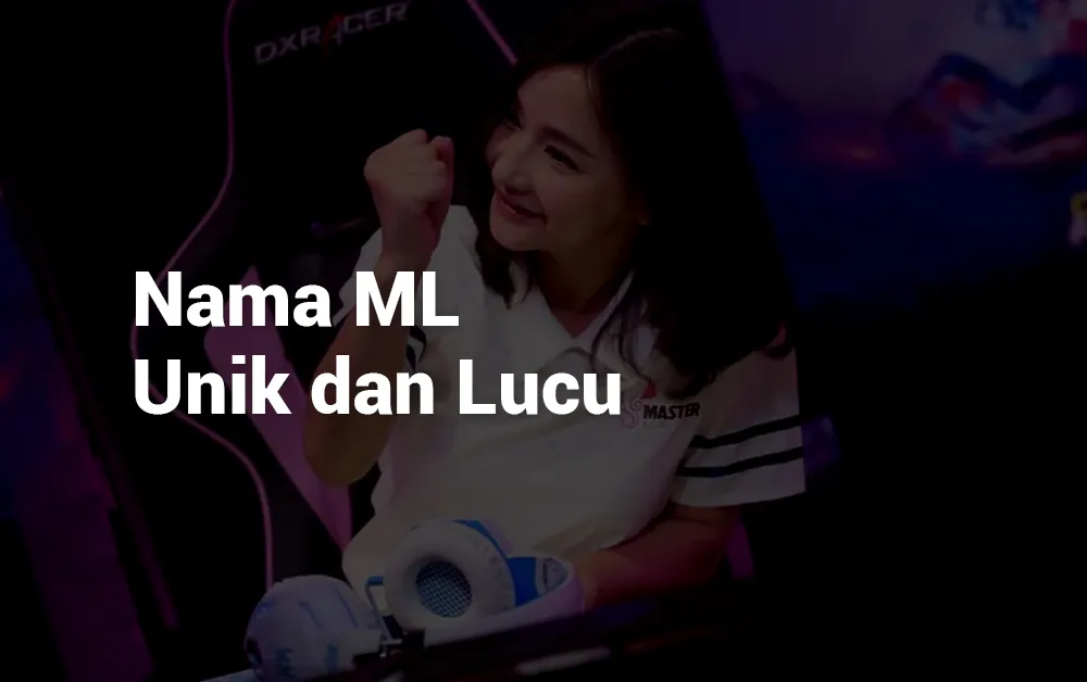 7 Nama ML Unik dan Lucu