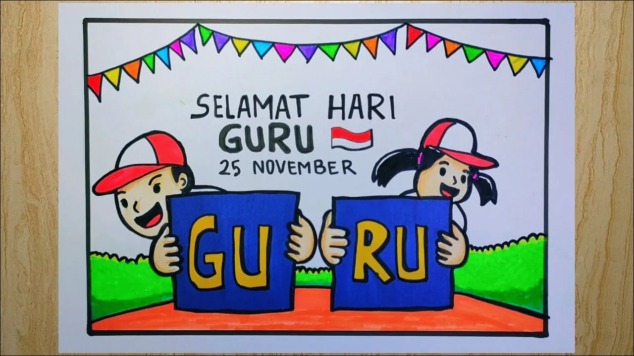 23 Hari Guru Nasional 25 November - Gambar Ucapan dari Siswa dan Siswi