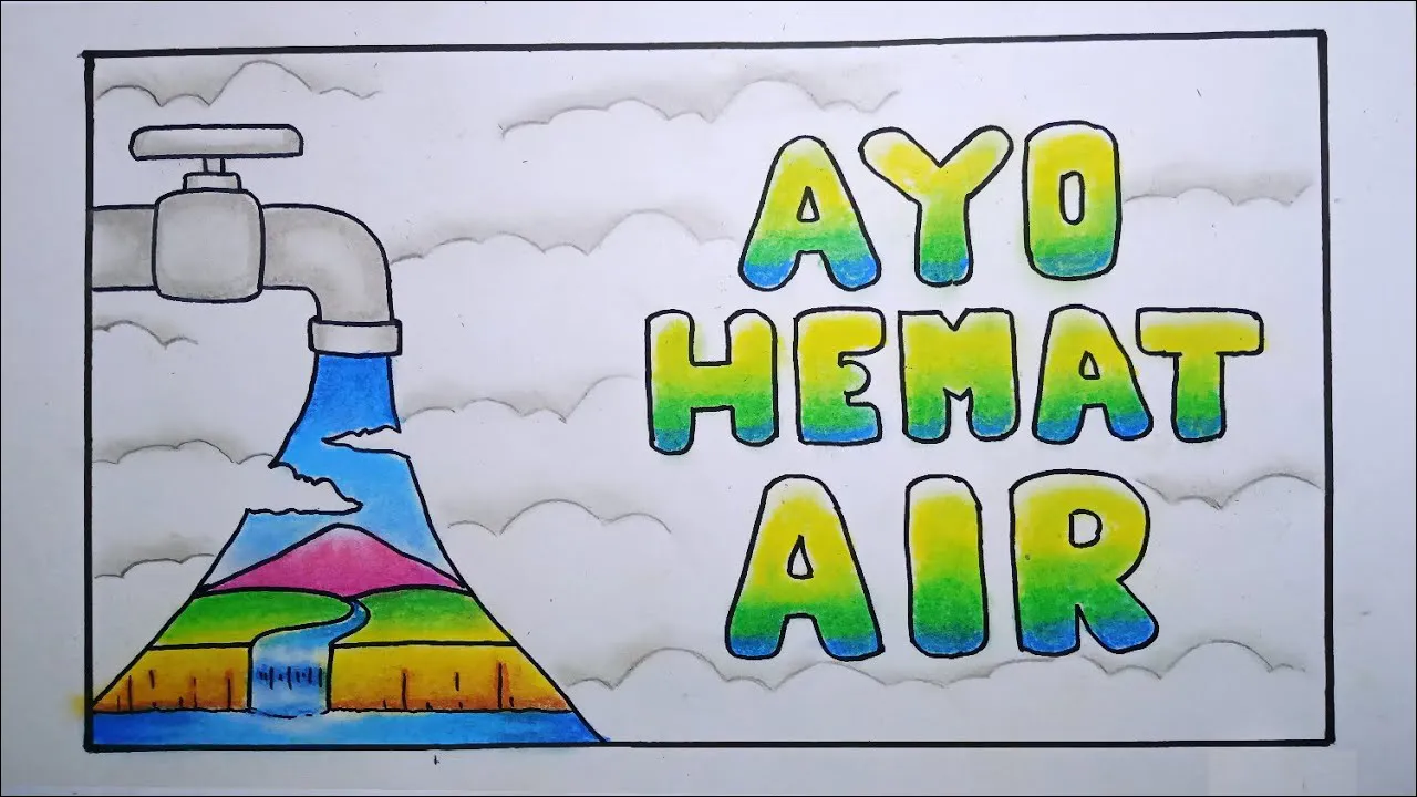 14 Ayo Hemat Air, Jangan Boros Air