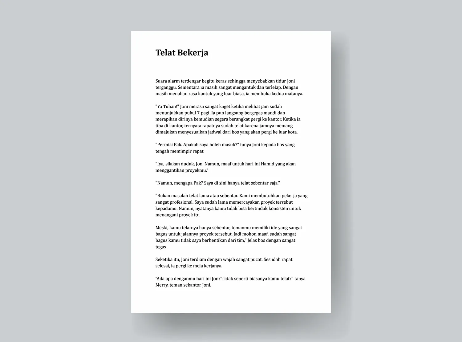 Cerpen Kehidupan Dengan Judul Telat Bekerja