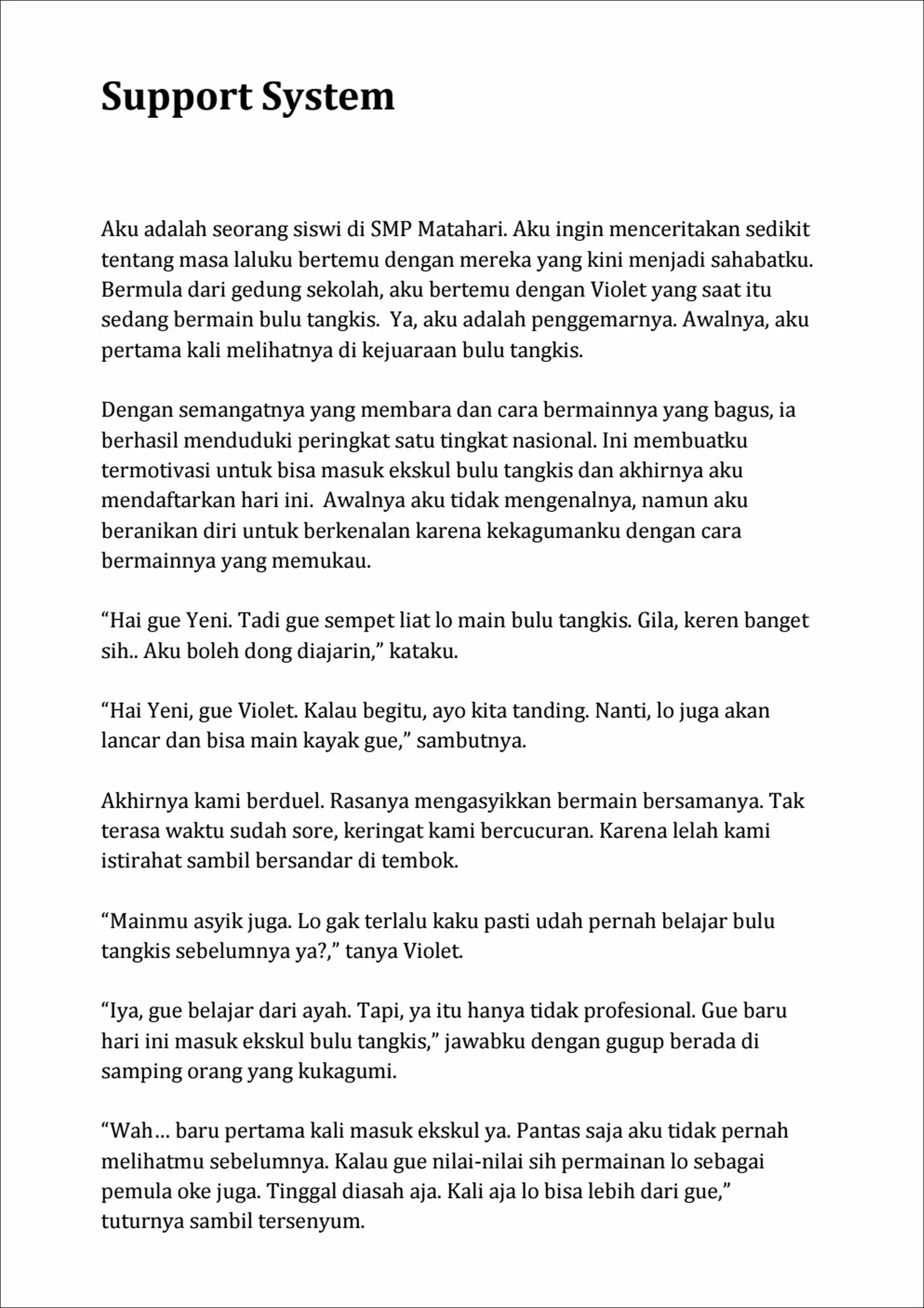 9. Cerpen Kehidupan - Support System