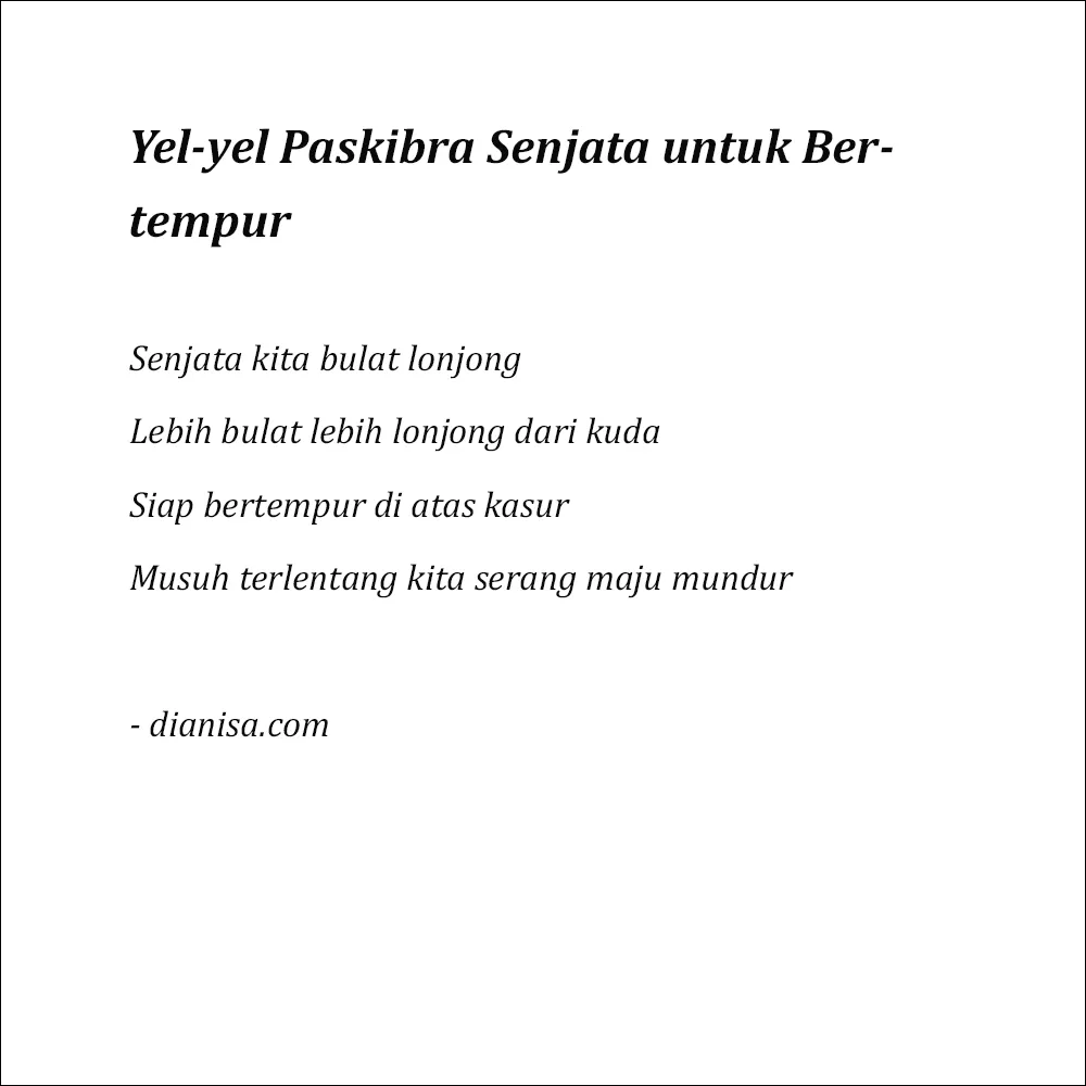 14. Yel-Yel Paskibraka - Senjata Untuk Tempur