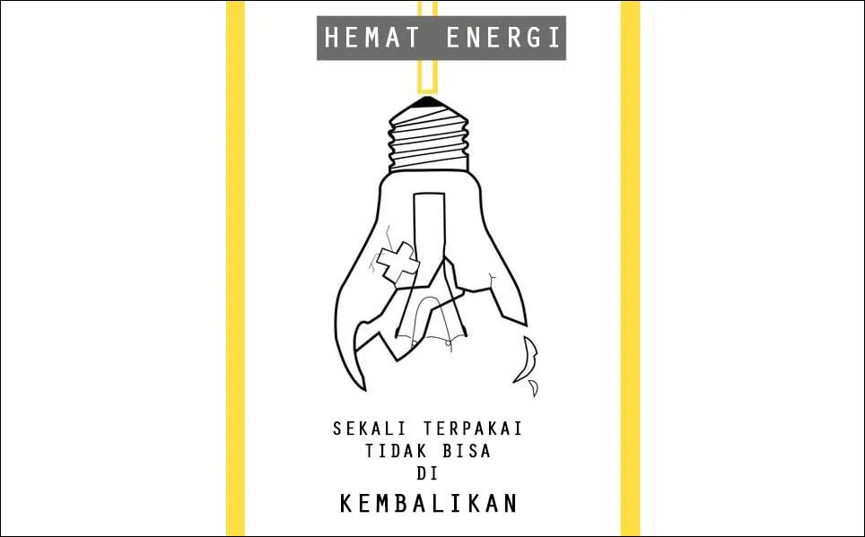 Gambar 25. Hemat Energi, Sekali Pakai Ridak Bisa Dikembalikan