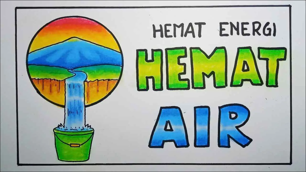 Gambar 28. Hemat Energi, Hemat Air