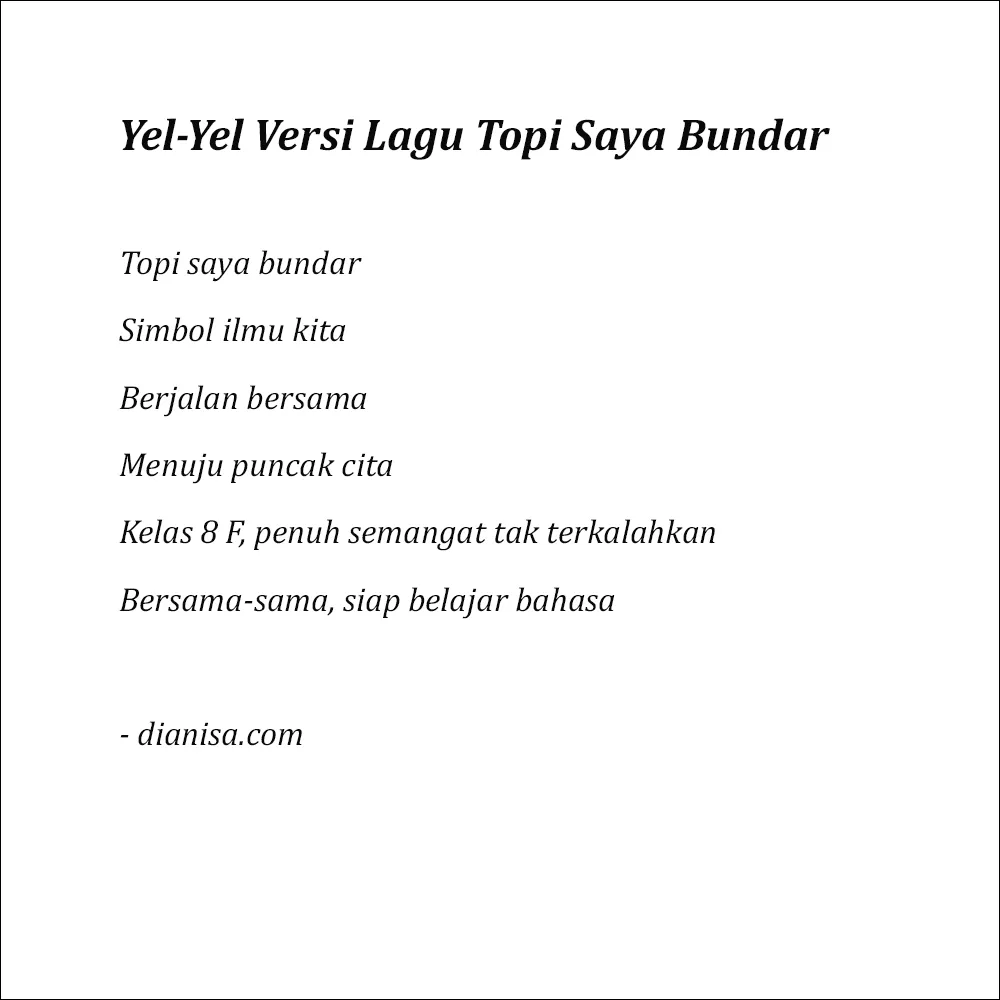 15. Yel - Yel Kelas Versi Lagu Topi Saya Bundar
