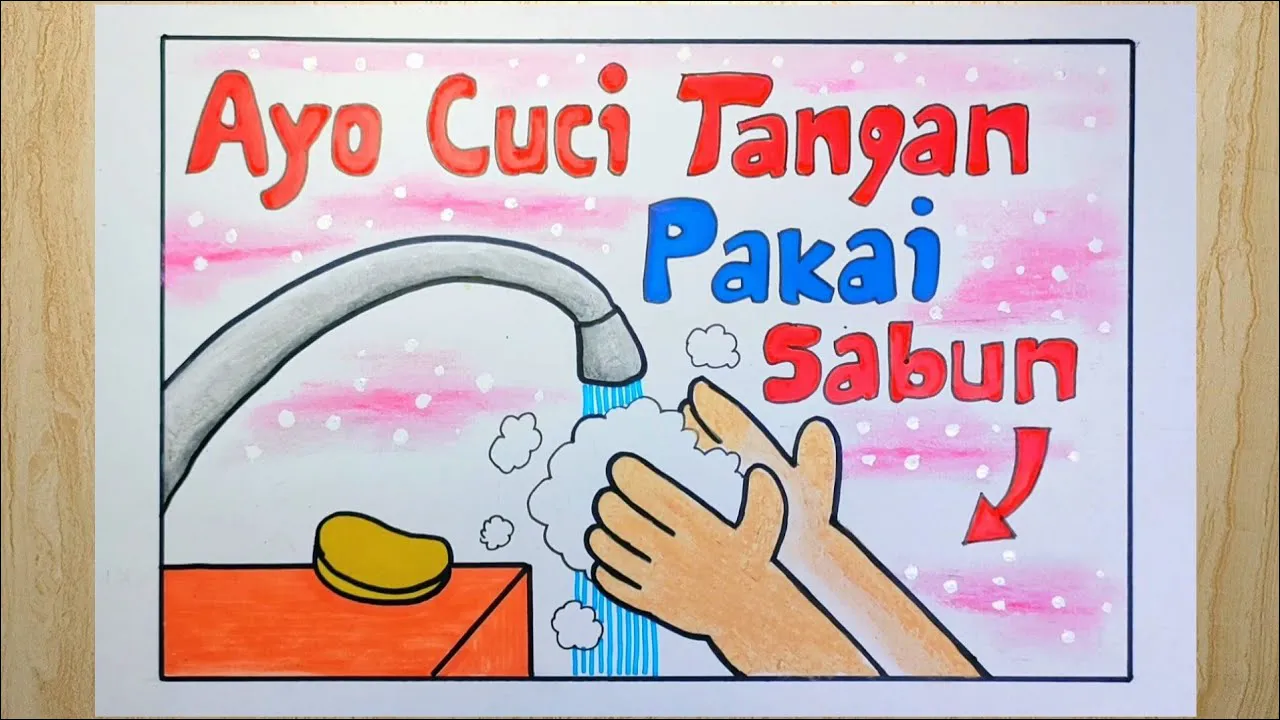 Gambar 01. Poster Kesehatan Cuci Tangan Pakai Sabun