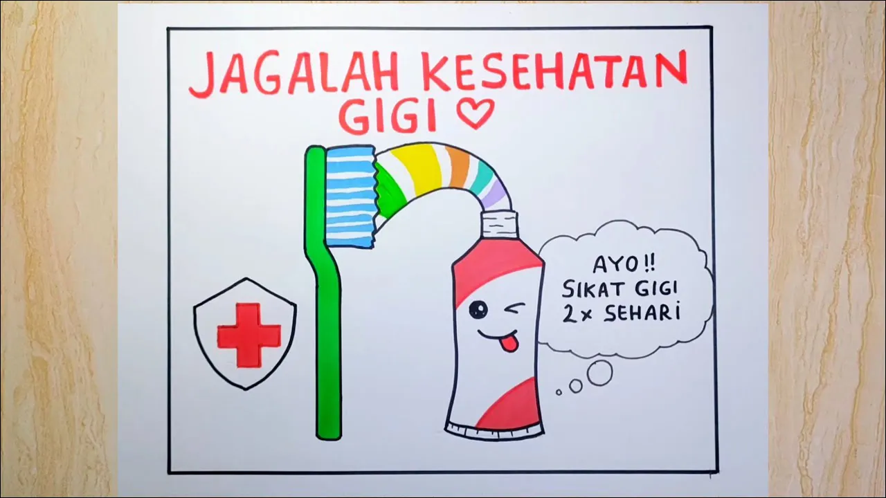 Gambar 09. Poster Jagalah Kesehatan Gigi