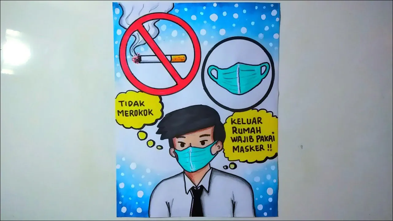 Gambar 18. Poster Tidak Merokok dan Pakai Masker